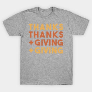 Thanks + Giving T-Shirt